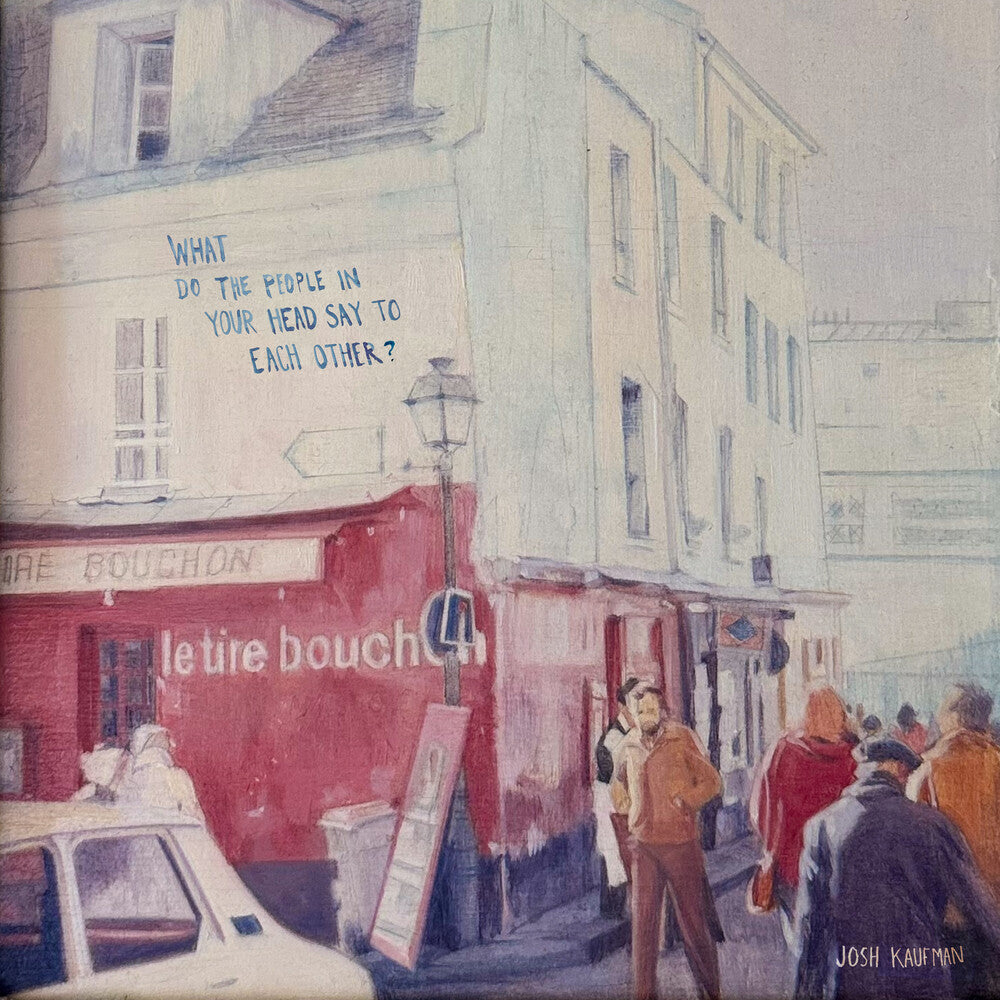 Josh Kaufman- What Do The People In Your Head Say To Each Other [ VINYL LP ]