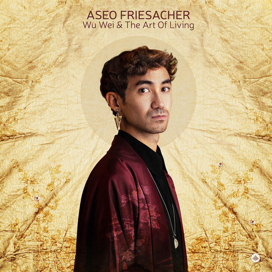 Aseo Friesacher- Wu Wei & The Art Of Living [ VINYL LP ]