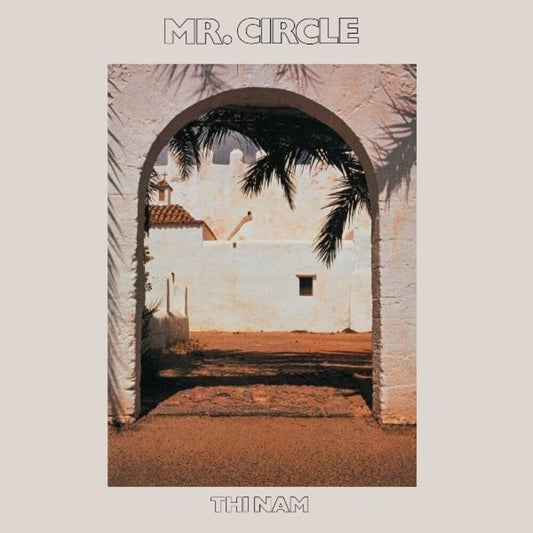 Mr Circle- Thi Nam [ VINYL LP ]