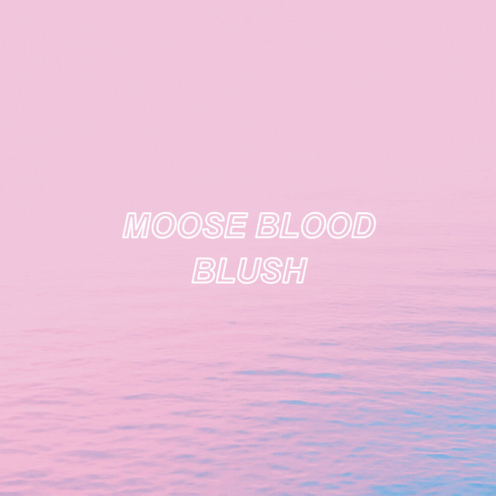 Moose Blood- Blush - Blue (Blue) [Colored Vinyl] [ VINYL LP ]