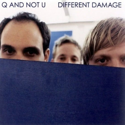 Q and Not U: Different Damage  / Record