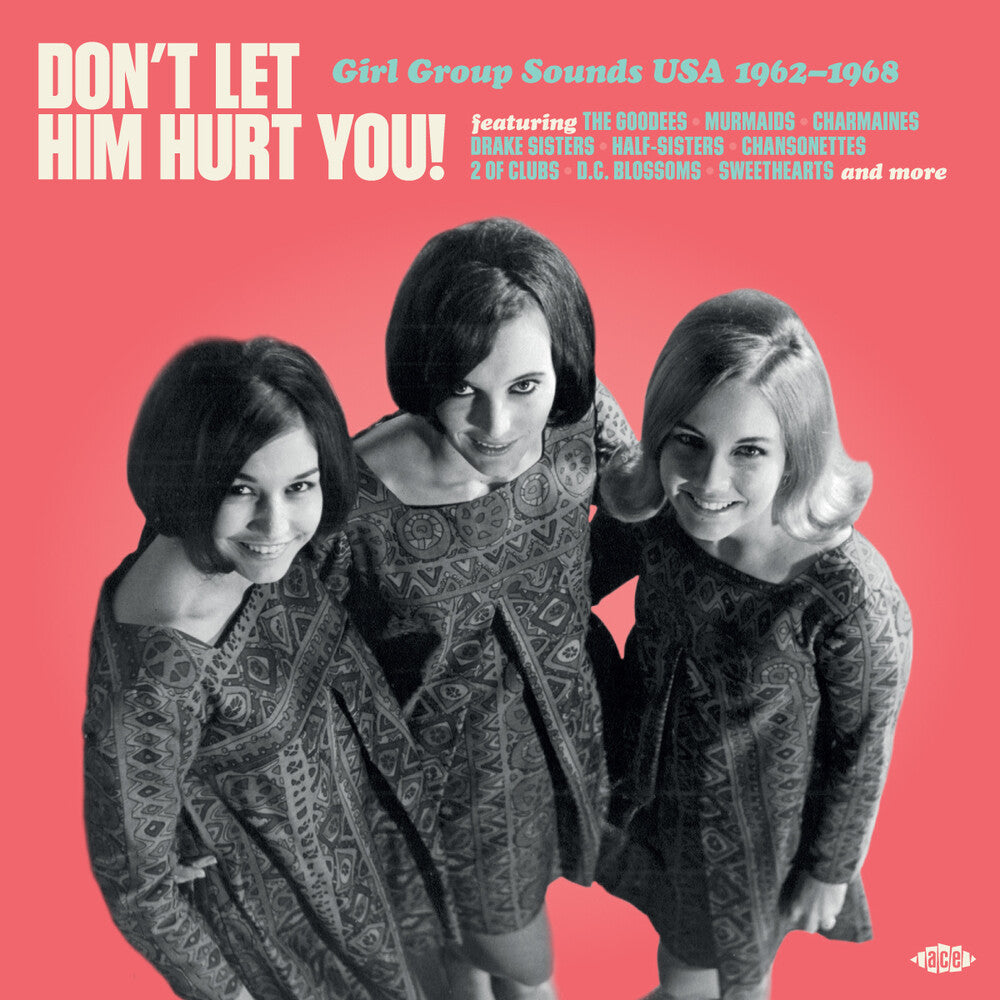 Don't Let Him Hurt You: Girl Group Sounds Usa (Uk)- Don't Let Him Hurt You: Girl Group Sounds Usa (Uk) [ VINYL LP ]