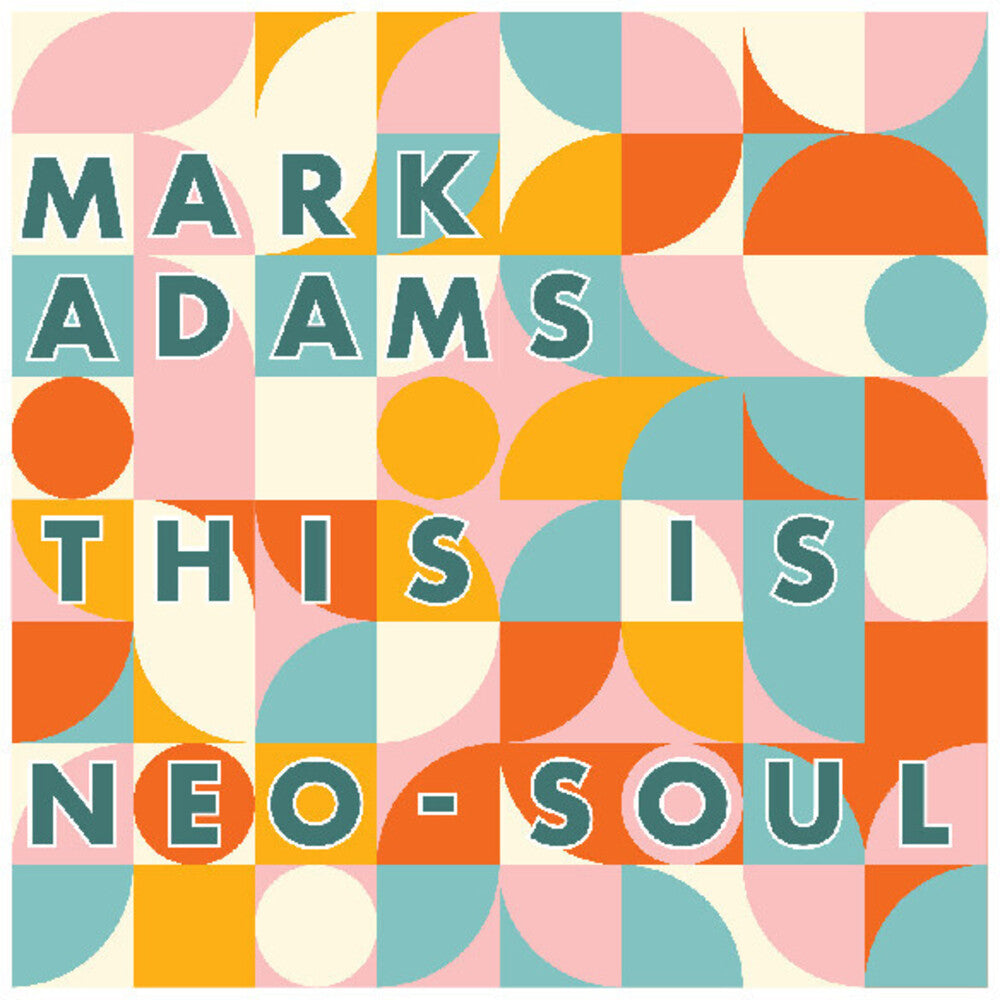 Mark Adams- This Is Neo-Soul [ VINYL LP ]
