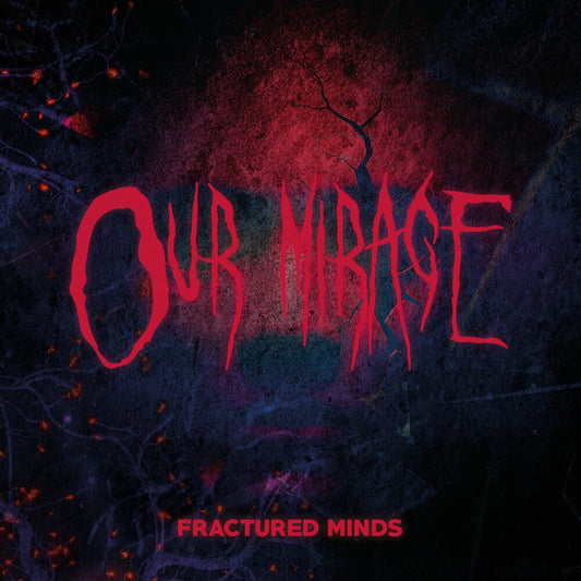 Our Mirage- Fractured Minds [Clear Vinyl] [Limited Edition] (Red) [ VINYL LP ]