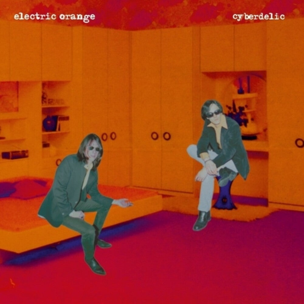 Electric Orange- Cyberdelic [ VINYL LP ]