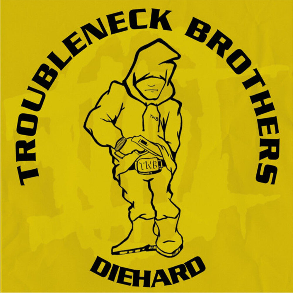 Troubleneck Brothers- Diehard, Rare & Unreleased (1990-1993) [ VINYL LP ]
