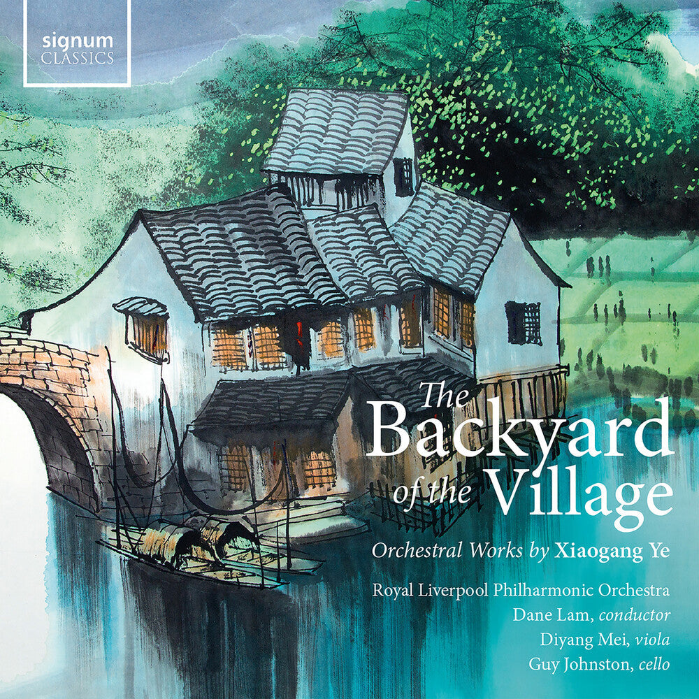 Diyang Mei- Backyard Of The Village - Orchestral Works By Xiao