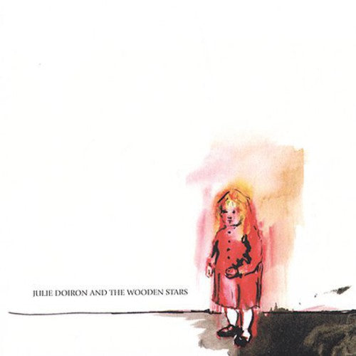 Julie Doiron & the Wooden Stars: Julie Doiron and The Wooden Stars - CD‑Audio