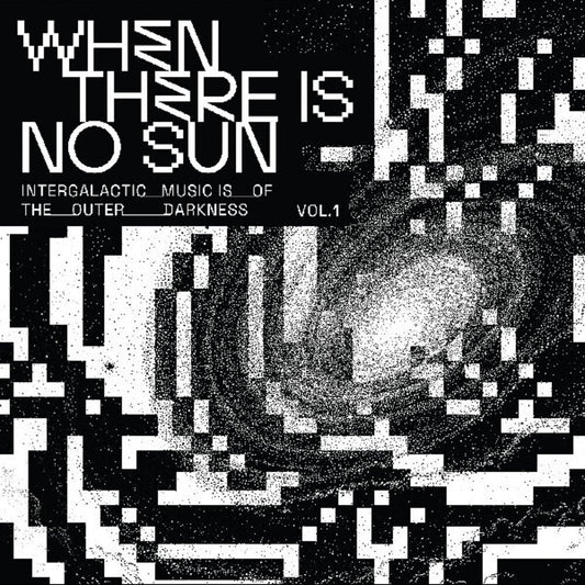 When There Is No Sun Vol. 1 / Various- When There Is No Sun Vol. 1 / Various [ VINYL LP ]