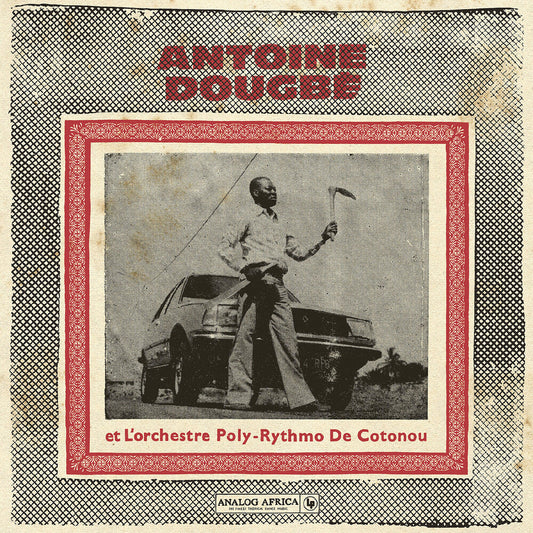 Antoine Dougbe- Antoine Dougbe Et L'orchestre Poly-Rythmo De [ VINYL LP ]