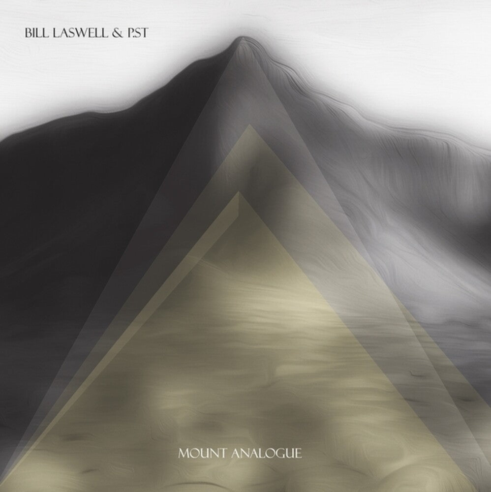 Bill Laswell  / Pst- Mount Analogue