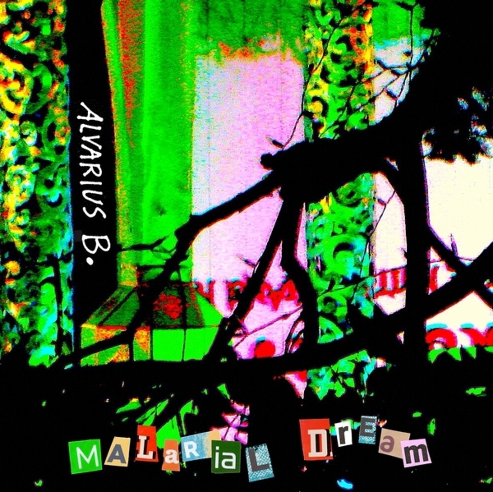Alvarius B- Malarial Dream [ VINYL LP ]