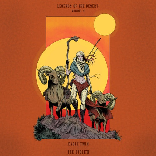 Eagle Twin & the Otolith- Legends Of The Desert: Vol. 4 [ VINYL LP ]