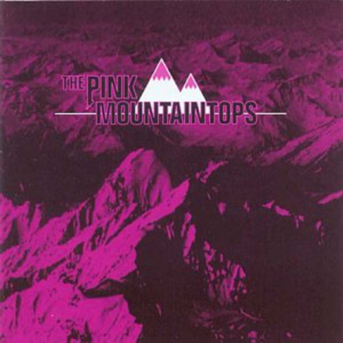 The Pink Mountaintops: The Pink Mountaintops  / Record