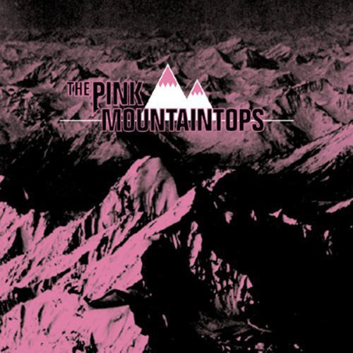 The Pink Mountaintops: The Pink Mountaintops - CD‑Audio