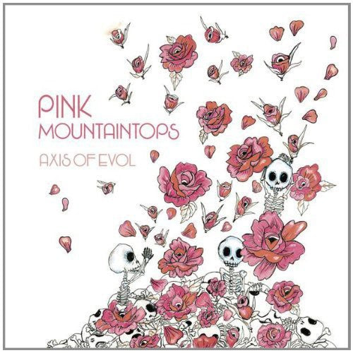 The Pink Mountaintops: Axis of Evol - CD‑Audio