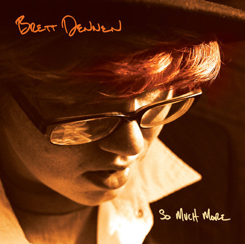 Brett Dennen: So Much More - CD‑Audio