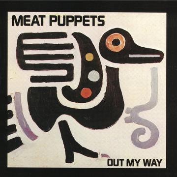 Meat Puppets- Out My Way [ VINYL LP ]
