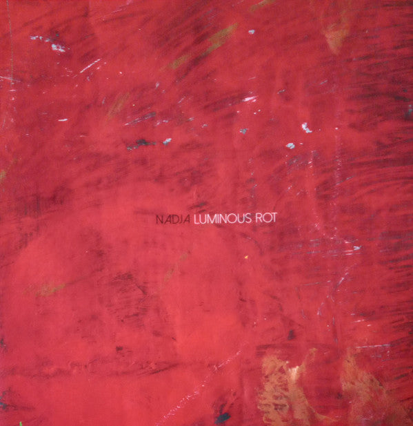 Nadja- Luminous Rot [ VINYL LP ]
