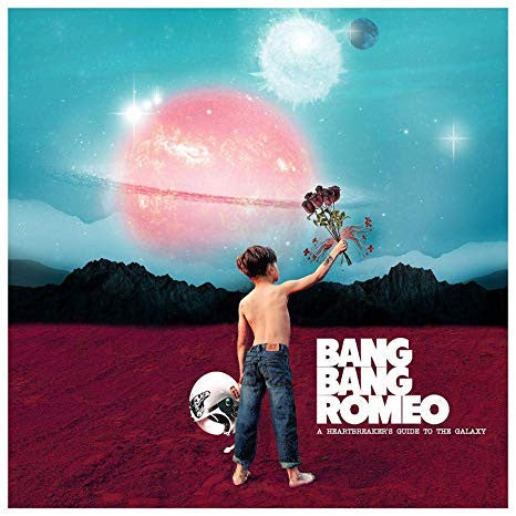 Bang Bang Romeo- A Heartbreaker's Guide To The Galaxy [ VINYL LP ]