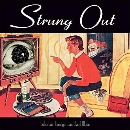 Strung Out- Suburban Teenage Wasteland Blues [ VINYL LP ]