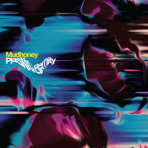 Mudhoney- Plastic Eternity (Gray Vinyl) (Loser Ed) [ VINYL LP ]