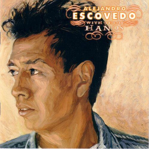 Alejandro Escovedo- With These Hands (ROG) [ VINYL LP ]