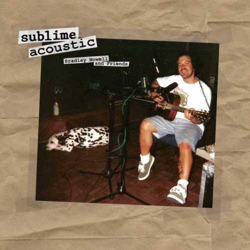 Sublime- Acoustic: Bradley Nowell & Friends [ VINYL LP ]