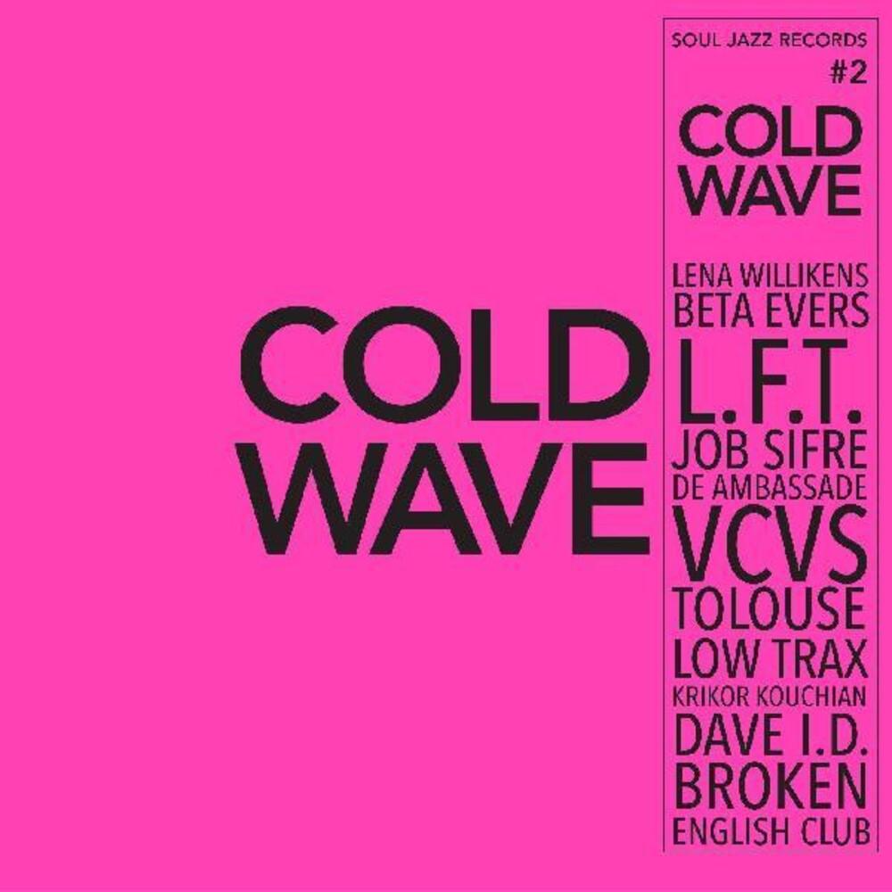 Various- Soul Jazz Presents: Cold Wave #2 (Indie Exclusive Vinyl) [ VINYL LP ]