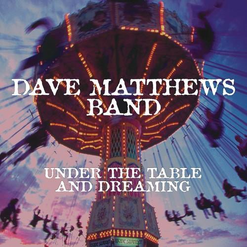 Dave Matthews Band- Under The Table and Dreaming [ VINYL LP ]