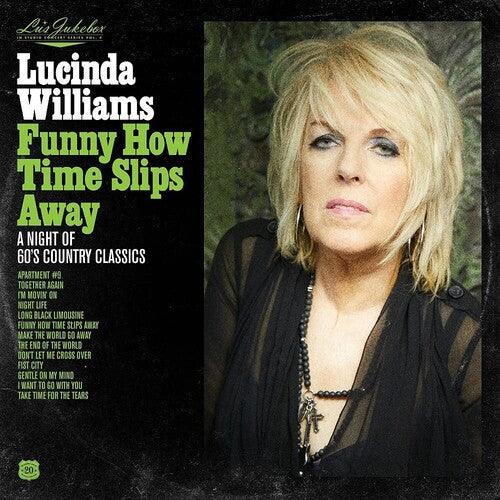 Lucinda Williams- Lu's Jukebox Vol. 4: Funny How Time Slips Away: A Night of 60's Country Classics [ VINYL LP ]