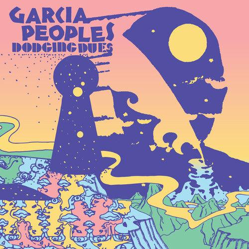 Garcia Peoples- Dodging Dues [ VINYL LP ]