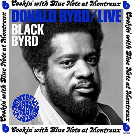 Donald Byrd- Live: Cookin' With Blue Note At Montreux July 5, 1973 [ VINYL LP ]
