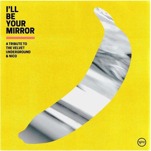Various- I'll Be Your Mirror: A Tribute To The Velvet Underground & Nico [ VINYL LP ]