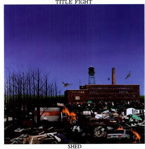 Title Fight- Shed [ VINYL LP ]