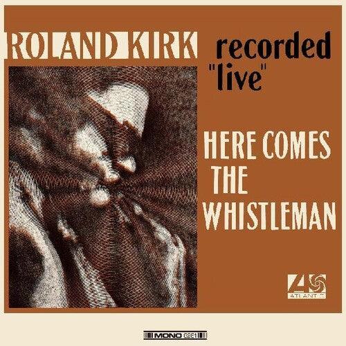 Roland Kirk- Here Comes The Whistleman (Orange Vinyl) [ VINYL LP ]