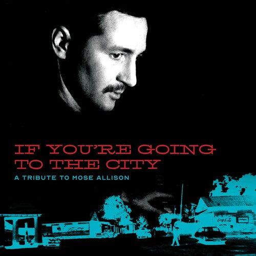 Various- If You're Going To The City: Sweet Relief Tribute To Mose Allison [ VINYL LP ]
