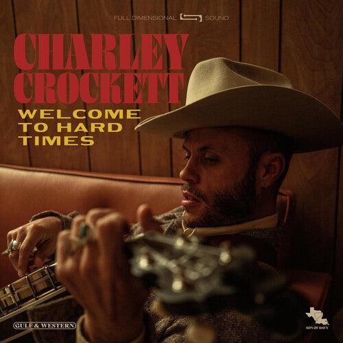 Charley Crockett- Welcome To Hard Times [ VINYL LP ]