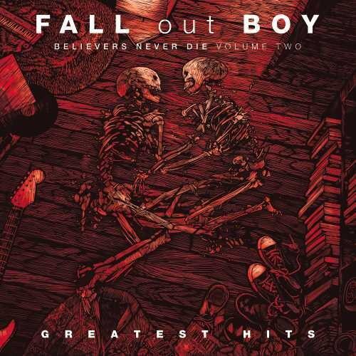 Fall Out Boy- Believers Never Die Vol 2 [ VINYL LP ]